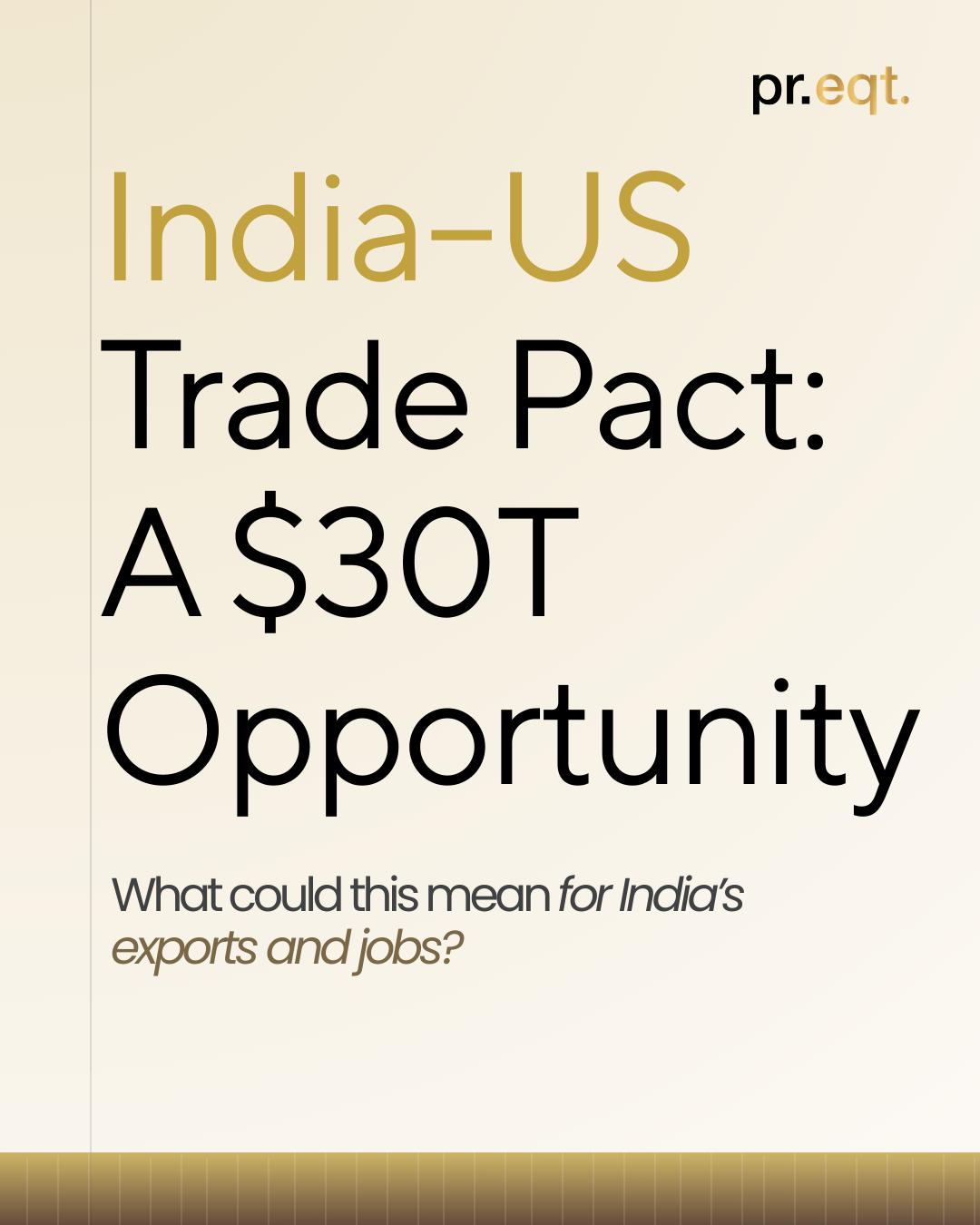 India–US Trade Pact Could Unlock a $30 Trillion Opportunity for Indian Exporters - media 1